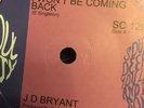 J D Bryant - I Won’t Be Coming Back The Prophets - If I Had One Gold Piece