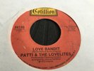 PATTI AND THE LOVELITES   LOVE BANDIT   COTILLION   44145   EX +