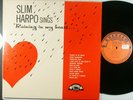 SLIM HARPO Sings Raining In My Heart ORIGINAL EXCELLO RECORDS VINYL PRESS/Blues