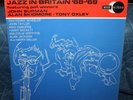 JOHN SURMAN/ALAN SKIDMORE/TONY OXLEY - JAZZ IN BRITAIN 68-69 OG UK LP DECCA