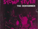 The Denvermen, Stomp Fever. EP. RCA 20313