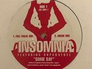Insomnia Feat Supanatrel - Some Say / Drop The Bomb 12” UK Garage Vinyl 1999