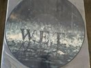W.E.T. ?– W.E.T.  Vinyl, LP, Album, Limited Edition, Picture Disc Soto Eclipse