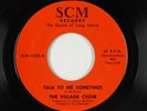 Sweet Soul 45 - Village Choir - Talk To Me Sometimes - SCM - VG+ mp3
