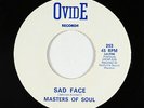 Northern Soul 45 - Masters Of Soul - Sad Face - Ovide - VG++ mp3