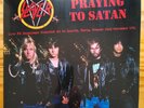 Slayer Praying To Satan LP neu OVP