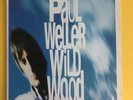 Paul Weller - Wild Wood 7” Vinyl