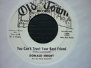 donald height you cant trust your best ..old town wdj orig northern soul  usa 45
