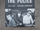The Police Nothing To Achieve Fall Out Rare