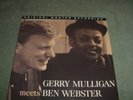 GERRY MULLIGAN MEETS BEN WEBSTER    MOFI LP