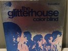 THE GLITTERHOUSE: - COLOR BLIND - With Shrink - Original 1968 Vinyl LP DY 31905