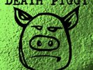 DEATH PIGGY Welcome To The Record  *RSD 2020 PreSale* Pre-GWAR