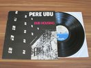 Pere Ubu - Dub Housing / UK Chrysalis 1978 / Mint-