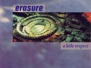 Erasure - A Little Respect 7