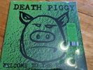 Death Piggy - Welcome To The Record Punk GWAR RSD 2020 Record Store Day NEW