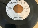 JOHNNY BURNETTE - Sweet Baby Doll/Me & The Bear  45rpm Freedom Promo F44017 Vg++