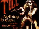 Jethro Tull - Nothing Is Easy - Live At The Isle Of Wight 1970 - RSD20 .