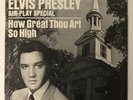 Elvis Presley AIR PLAY SPECIAL  45 rpm - How Great Thou Art/So High - VG+/M-