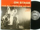 BILL PERKINS OCTET On Stage ORIG PACIFIC JAZZ REC MONO VINYL/Bud Shank/RARE /EX