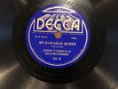 Eddie Valencia's Beachcombers DECCA 707 MY HAWAIIAN QUEEN Steel Guitar 78
