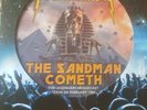 METALLICA - THE SANDMAN COMETH: LIMITED EDITION NUMBER 45 OF 500 PICTURE DISC