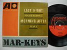 MAR-KEYS Last Night / Night Before / Morning After + 1 EP 45 7