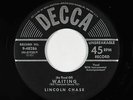 R&B Jazz 45 - Lincoln Chase - (So Tired Of) Waiting - Decca - VG+ mp3