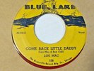 Lou Mac-Hard To Get Along With b/w Come Back Little Daddy-Red Vinyl-Blues-45rpm