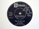 THE SAPPHIRES - Who Do You Love -1963 UK 7