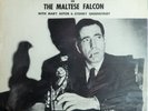 MALTESE FALCON / LOVE'S LOVELY COUNTERFEIT VINYL LP HUMPHREY BOGART RARITY