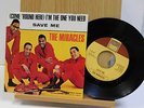 The Miracles 45 Im The One You Need bw Save Me on Tamla