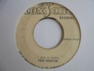 KEN BOOTHE I Am A Fool COXSONE Killer  Ska 7