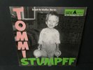 Tommi Stumpff ?– Zu Spät Ihr Scheißer. Hier Ist: Tommi Stumpff - Vinyl/LP - 1982