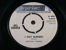 RAL DONNER   I Got Burned   MINT   REPRISE R 20141   Popcorn Rocker / Ballad 196