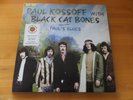 PAUL KOSSOFF WITH BLACK CAT BONES ‘PAUL’S BLUES’ LTD EDITION OF 1000 3 X LP FREE