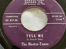DOO WOP 45 MASTER-TONES BRUCE 111 TELL ME / WHAT'LL YOU DO