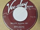 Edith Mackey-Skillets Gonna Fry b/w Rainy Morning Blues-VeeJay#187-blues-7