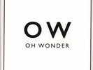 OH WONDER Oh Wonder DOUBLE LP VINYL UK Island 2017 Gatefold Sleeve - Sealed But