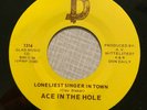 Country 45 Ace In The Hole - Loneliest Singer In Town D George Strait