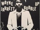 Wayne Jarrett 1984 Reggae Vinyl Bubble Up Wackie‘s