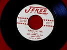 GARY GLENN & THE JEWEL TONES  ALWAYS SO TRUE   MINT  WHAT DO YOU  GARAGE 45