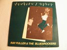 RAY FULLER & THE BLUESROCKERS - Somethin' Shakin' - LP Signed - Blues Rock