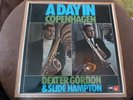 DEXTER GORDON AND SLIDE HAMPTON - A DAY IN COPENHAGEN - UK ISSUE - EXCELLENT