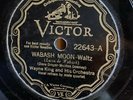 Wayne King - Wabash Moon / Dream A Little Dream Of Me - Victor 78rpm