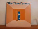 BLUE aka GENE TYRANNY - Out Of The Blue (reissue) - Vinyl (LP)