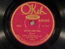78 RPM -- Louis Armstrong and His Hot Five, Okeh 8535, E-/E-V+ Jazz