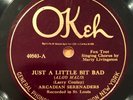 TERRITORY JAZZ   Arcadian Serenaders   A Little Bit Bad/The Co-Ed   Okeh 40503