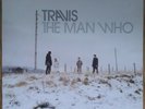 TRAVIS THE MAN WHO VINYL LP 1999 ISOM9LP + 12