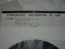 Symphony ORCHESTRA BY DBX  DBX  LP Vinyl Record MADE IN JAPAN