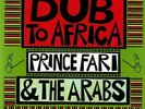 Prince Far I & The Arabs - Dub To Africa 689492300210 (Vinyl Used Very Good)